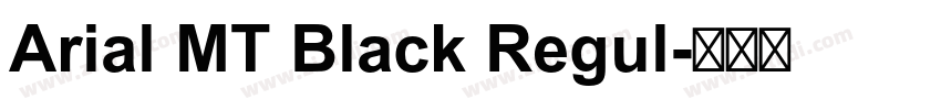 Arial MT Black Regul字体转换